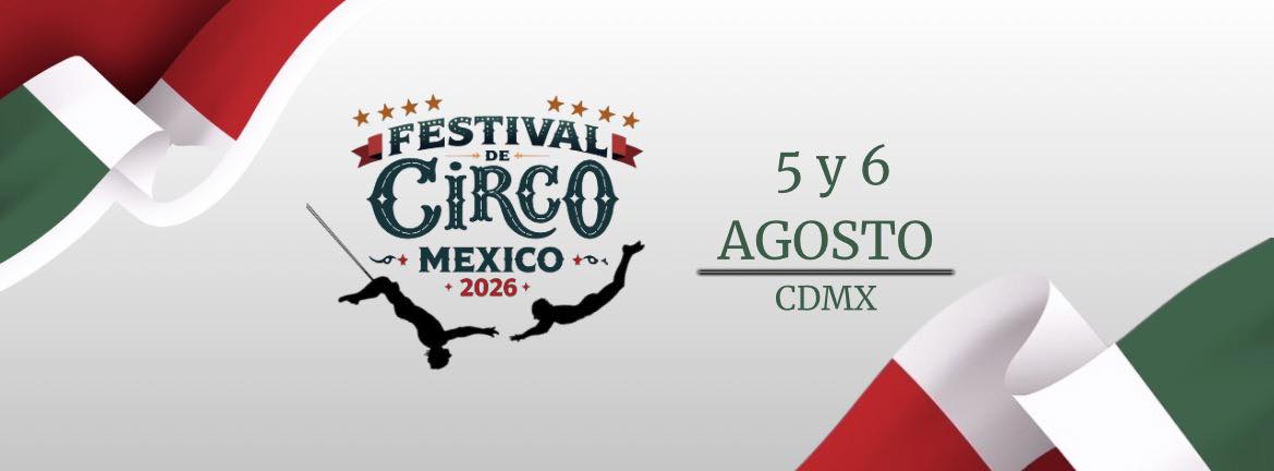 Manuel González Villanueva Festival de Circo México